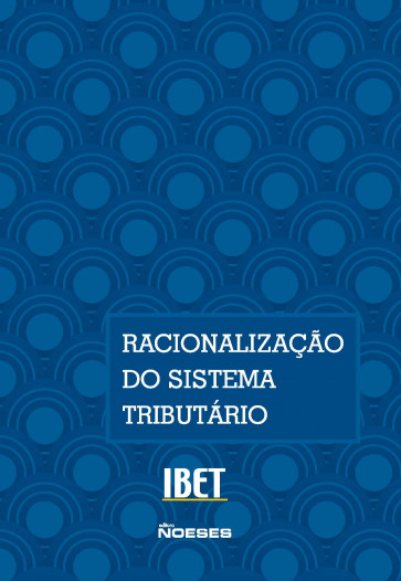 XIV Congresso Nacional de Estudos Tributários - Racionalização do Sistema Tributário 
