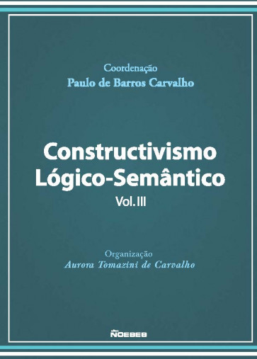 Costructivismo Lógico-Semântico Vol. III