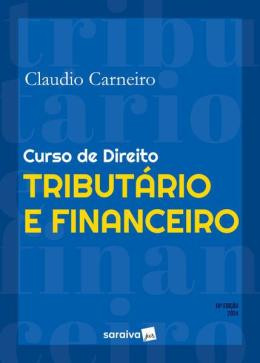 Curso de Direito Tributário e Financeiro - 10ª Ed.