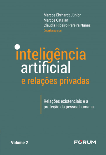 Inteligência Artificial e Relações Privadas Vol II