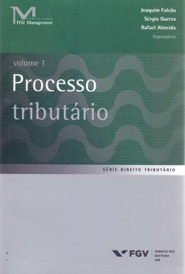 Processo Tributário Volume I