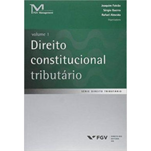 Direito Constitucional Tributário Volume 1