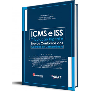 ICMS e ISS - Tributação Digital e os Novos Contornos do Conflito de Competência