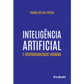Inteligência Artificial e Responsabilidade Humana