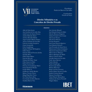 Congresso Nacional de Estudos Tributários do IBET Vol. VII - Direito Tributário e os Conceitos de Direito Privado