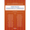 Tributação: Democracia e Liberdade
