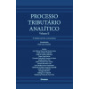 Processo Tributário Analítico - Volume II – 2ª edição